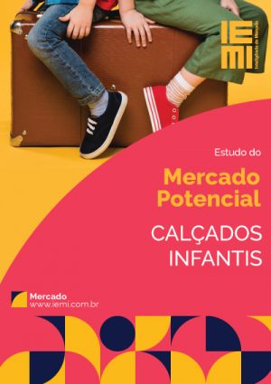 Estudo do Mercado Potencial de Calçados Infantis IEMI