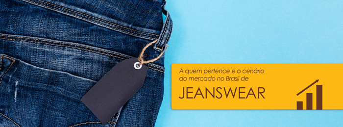 O Consumo de Jeanswear no Brasil
