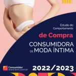 Comportamento da Consumidora de Moda Íntima Feminina 2022/2023