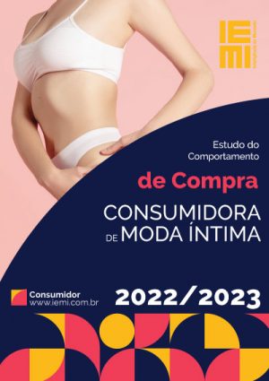 Comportamento da Consumidora de Moda Íntima Feminina 2022/2023