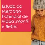 Mercado Potencial de Moda Infantil e Bebê 2023