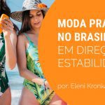 Mercado brasileiro de moda praia em direção à estabilidade