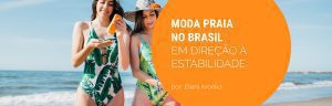 Mercado brasileiro de moda praia em direção à estabilidade