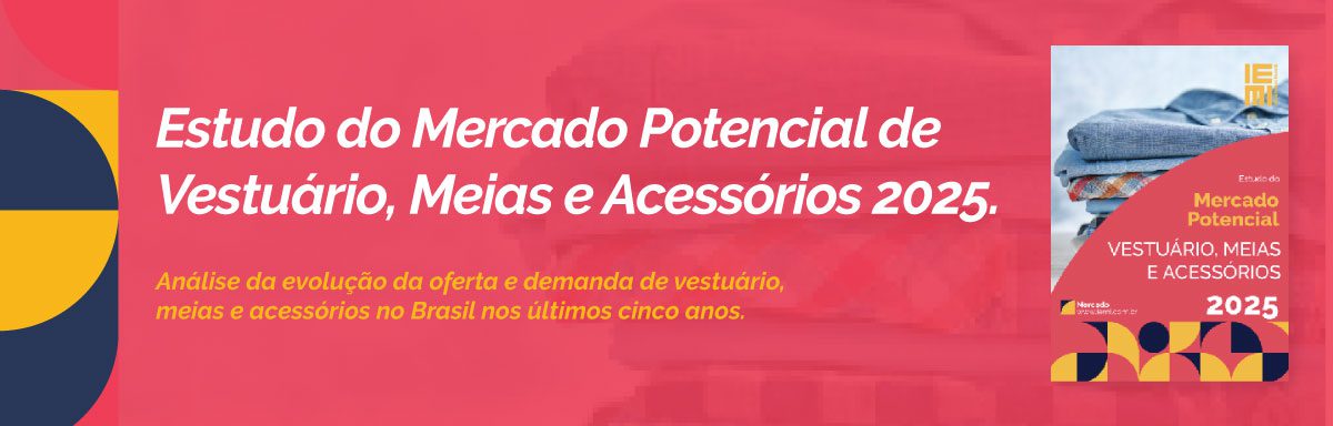 Estudo do Mercado Potencial de Vestuário, Meias e Acessórios 2025