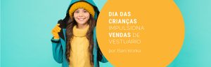 Dia das Crianças impulsiona vendas no varejo de vestuário