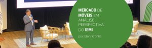 Mercado de móveis em análise perspectiva do IEMI