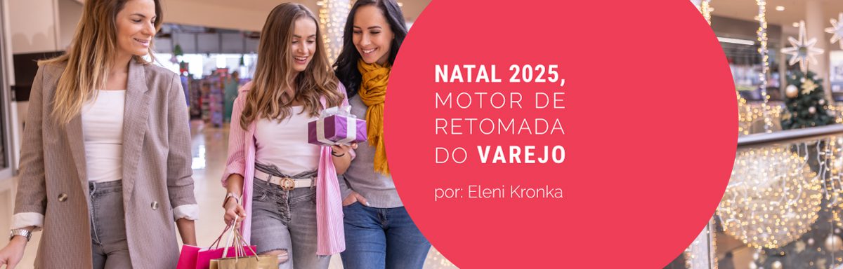 IEMI aponta Natal 2025 como motor de retomada do varejo