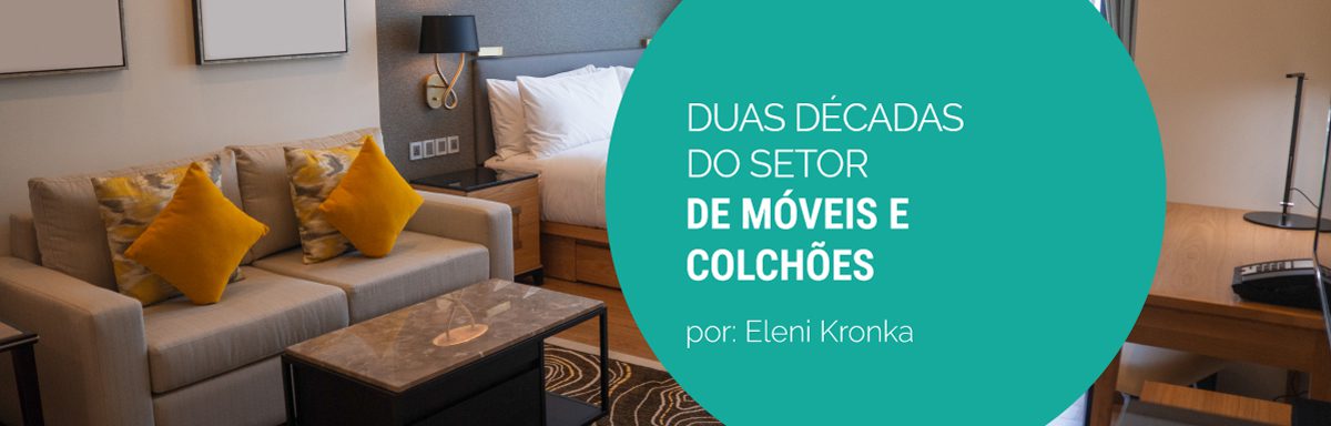 IEMI analisa duas décadas do setor de móveis e colchões
