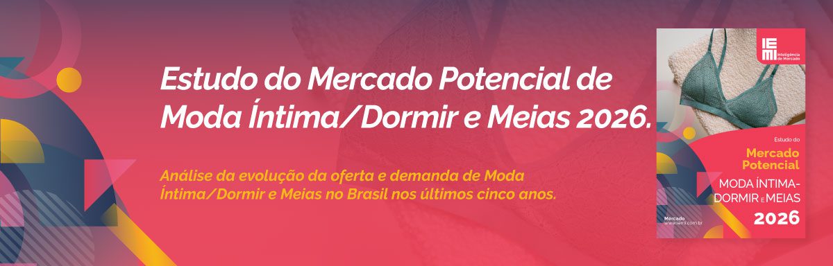 Estudo do Mercado Potencial de Moda Íntima/Dormir e Meias 2026