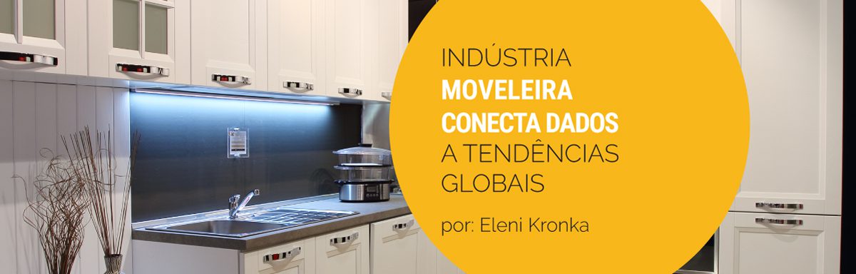 Indústria moveleira une inteligência de mercado e tendências globais