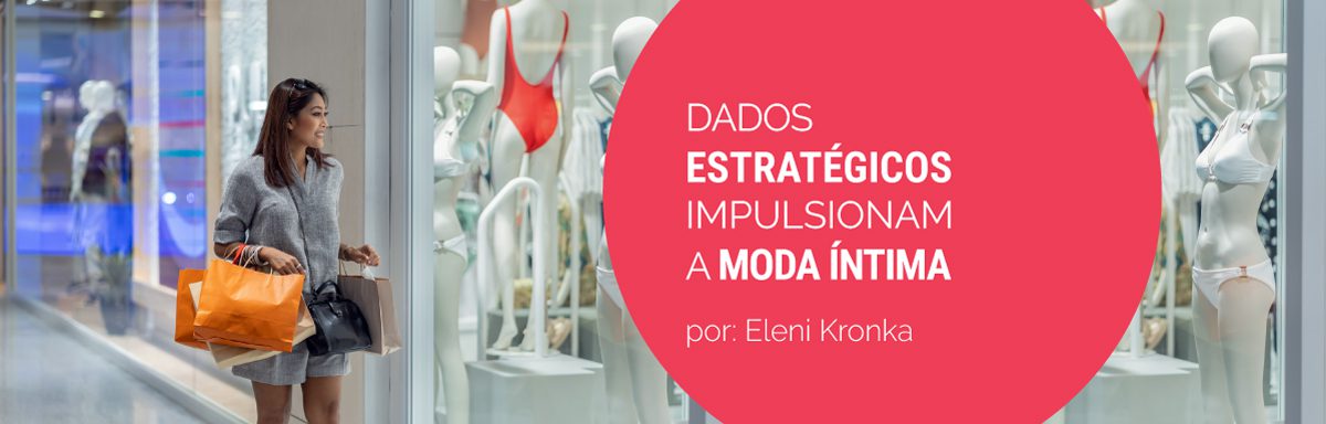 Moda íntima ganha inteligência estratégica em estudo do IEMI