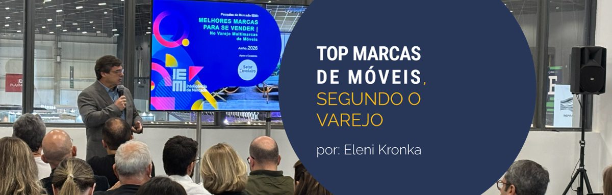 Marcas brasileiras de móveis, segundo o varejo